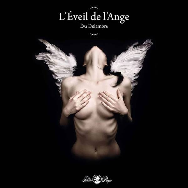 L'EVEIL DE L'ANGE (EVA DELAMBRE)