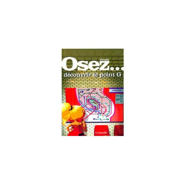 OSEZ...DECOUVRIR LE POINT G