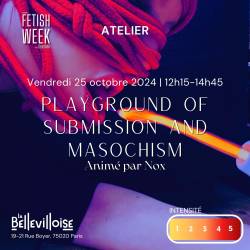 Atelier - Playground of submission and masochism | Fetish week